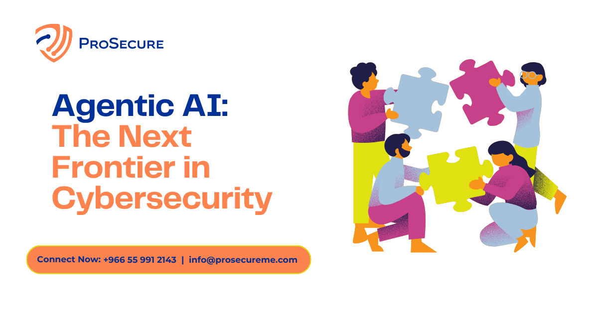Agentic AI: The Next Frontier in Cybersecurity - ProSecure